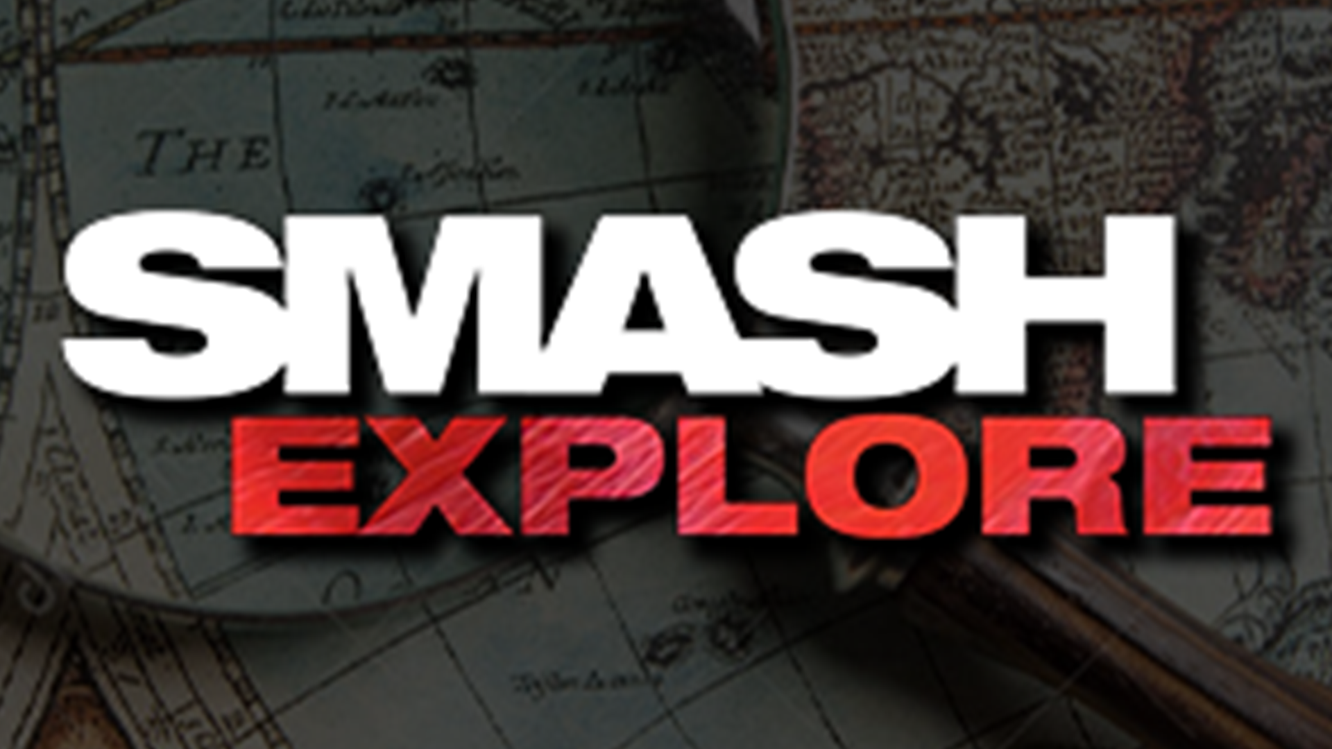 Smash Explore